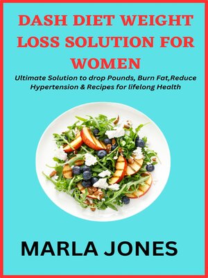 cover image of DASH DIET WEIGHT LOSS SOLUTION FOR WOMEN ABOVE 60
